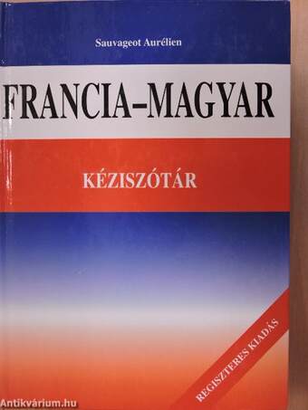 Francia-magyar kéziszótár