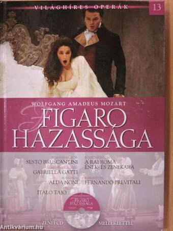 Wolfgang Amadeus Mozart: Figaro házassága - CD-vel