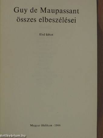 Guy de Maupassant összes elbeszélései I. (töredék)