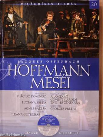 Jacques Offenbach: Hoffmann meséi - CD-vel