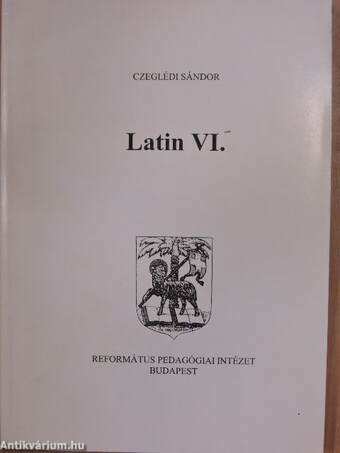 Latin VI.