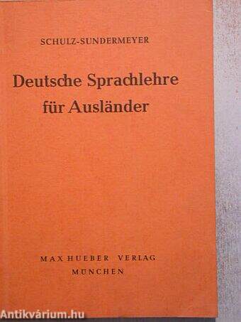 Deutsche Sprachlehre für Ausländer - Grammatik und Übungsbuch