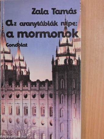 Az aranytáblák népe: a mormonok