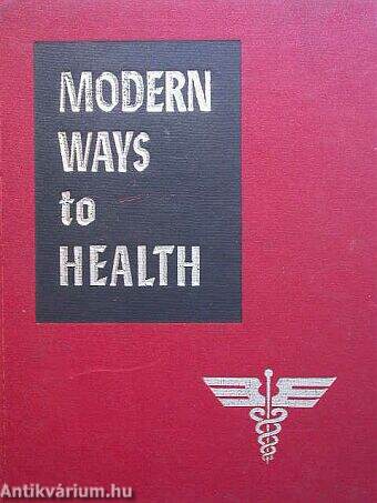 Modern Ways to Health I-II.