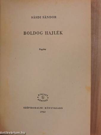 Boldog hajlék I-II.