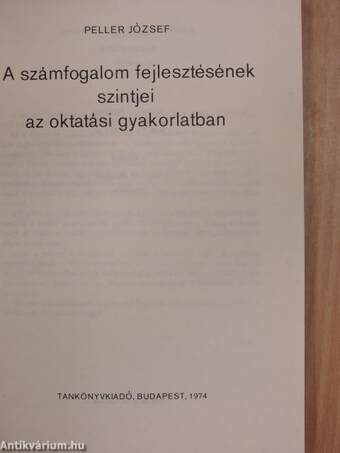 A számfogalom fejlesztésének szintjei az oktatási gyakorlatban 