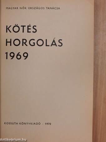 Kötés-horgolás 1969