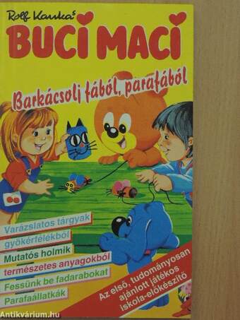 Buci Maci - Barkácsolj fából, parafából