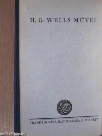 "17 kötet a H. G. Wells művei sorozatból (nem teljes sorozat)"