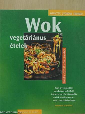 Wok - vegetáriánus ételek