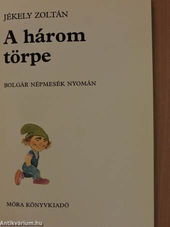 A három törpe