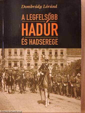 A legfelsőbb hadúr és hadserege