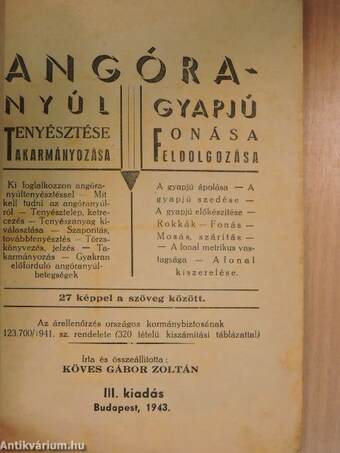 Angóranyúl tenyésztése, takarmányozása/Angóragyapjú fonása, feldolgozása