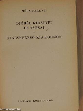 Dióbél királyfi/Kincskereső kis ködmön