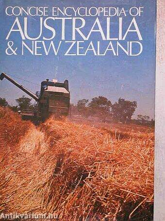 Concise encyclopedia of Australia & New Zeland