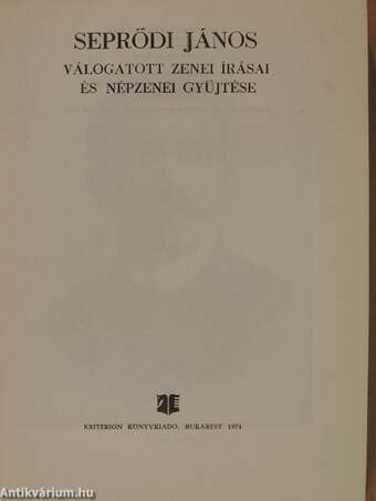 Seprődi János válogatott zenei írásai és népzenei gyűjtése