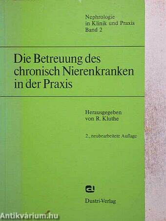 Die Betreuung des chronisch Nierenkranken in der Praxis II. (töredék)