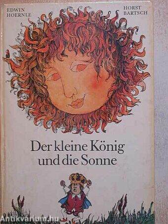 Der kleine König und die Sonne