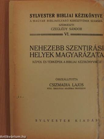 Nehezebb szentirási helyek magyarázata