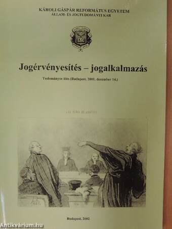 Jogérvényesítés - jogalkalmazás