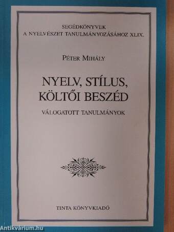 Nyelv, stílus, költői beszéd