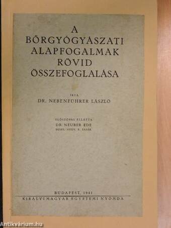 A bőrgyógyászati alapfogalmak rövid összefoglalása