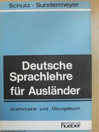 Deutsche Sprachlehre für Ausländer - Grammatik und Übungsbuch