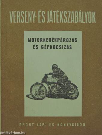 Motorkerékpározás és gépkocsizás