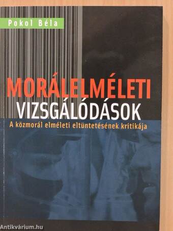 Morálelméleti vizsgálódások