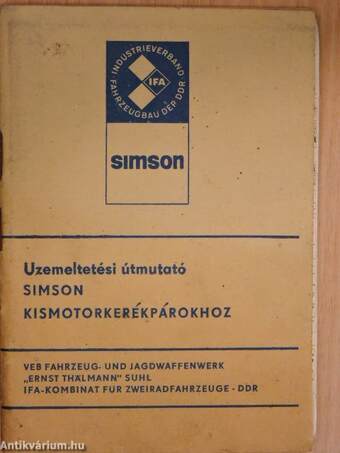 Üzemeltetési útmutató Simson kismotorkerékpárokhoz