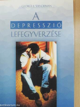 A depresszió lefegyverzése