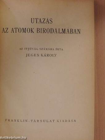 Utazás az atomok birodalmában