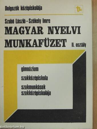 Magyar nyelvi munkafüzet II.