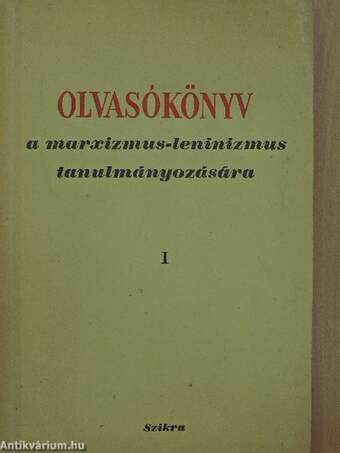 Olvasókönyv a marxizmus-leninizmus tanulmányozására I-II.