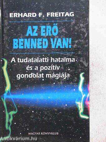 Az erő benned van!