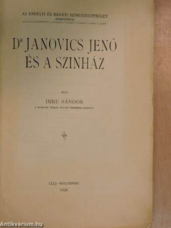 Dr. Janovics Jenő és a szinház