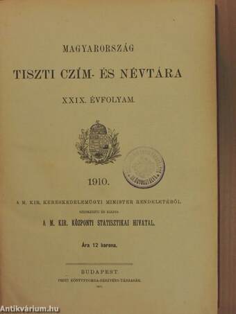 Magyarország tiszti czím- és névtára 1910.