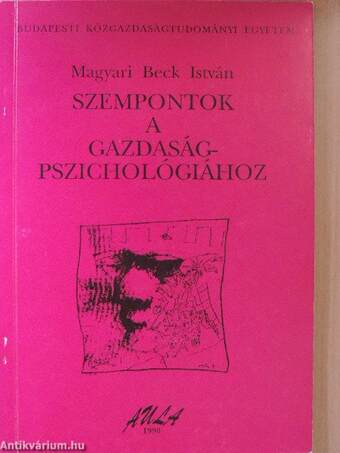 Szempontok a gazdaságpszichológiához