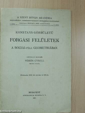 Konstans görbületü forgási felületek a Bolyai-féle geometriában