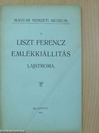 A Liszt Ferencz emlékkiállitás lajstroma