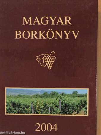 Magyar borkönyv 2004