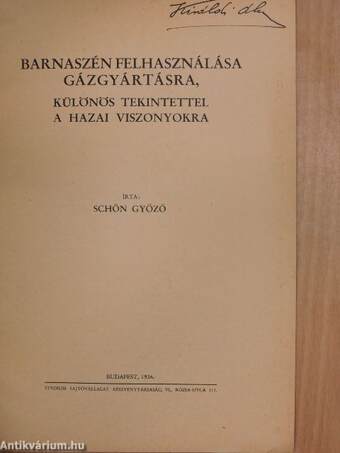 Barnaszén felhasználása gázgyártásra, különös tekintettel a hazai viszonyokra