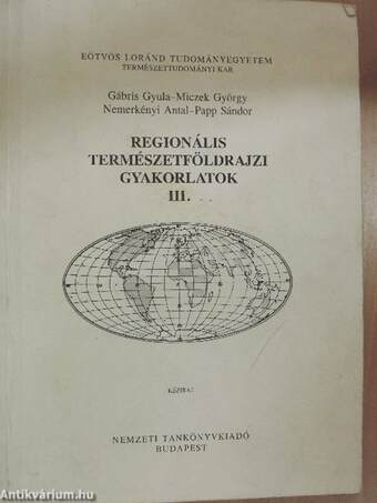 Regionális természetföldrajzi gyakorlatok III.