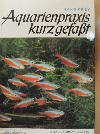 Aquarienpraxis kurz gefaßt