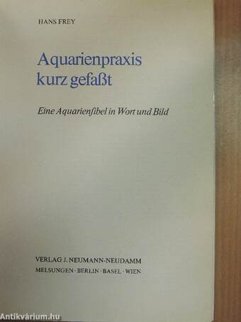 Aquarienpraxis kurz gefaßt