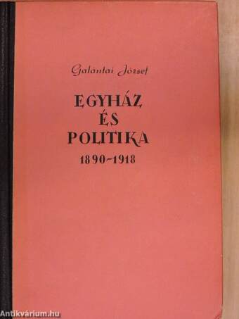 Egyház és politika 1890-1918