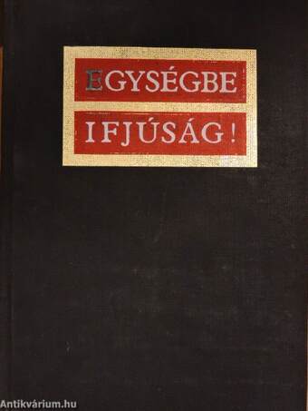 Egységbe ifjúság!