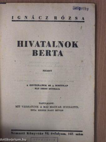 Hivatalnok Berta/Mit várhatunk a mai magyar ifjúságtól?