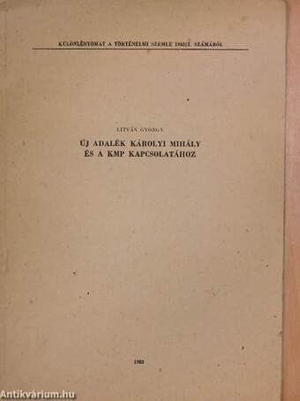 Új adalék Károlyi Mihály és a KMP kapcsolatához