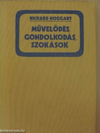 Művelődés, gondolkodás, szokások